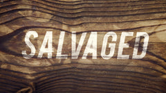 Salvaged - Week 1