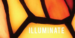 Illuminate, Week 1 - Pieces of Glass