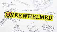 Overwhelmed - Week 2