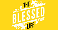 Blessed Life, Week 2 - The Blessed Test