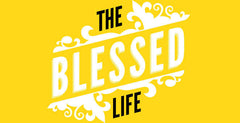 Blessed Life, Week 4 - The Heart of Serving