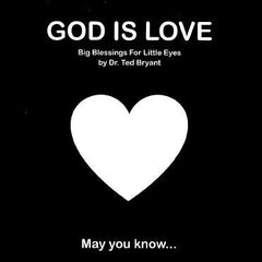 God is love (Big blessings for little eyes)