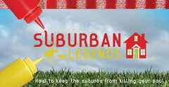 Suburban Legends, Wk 3 - I am what I do and what I own.